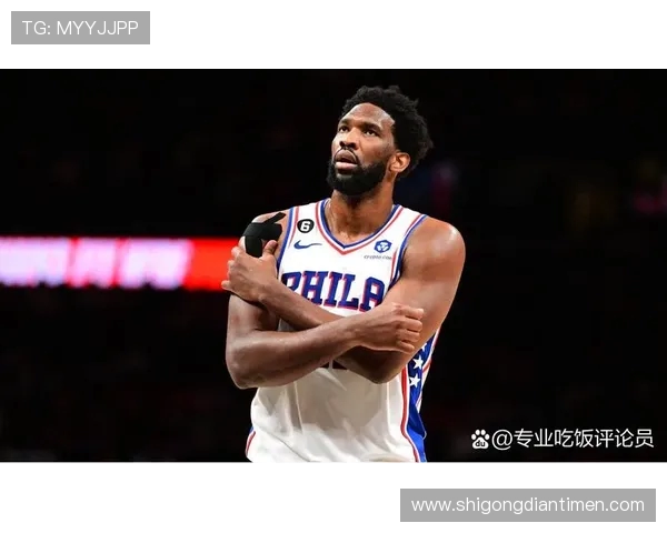 乔尔恩比德的篮球传奇之路与未来展望：从新秀到超级巨星的成长历程